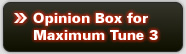 Opinion Box for Maximum Tune 3