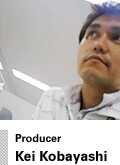Producer: Kei Kobayashi