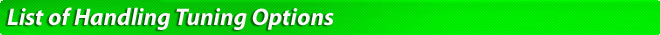 List of Handling Tuning Options