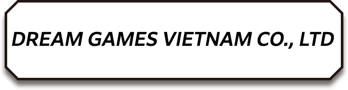 DREAM GAMES VIETNAM CO., LTD