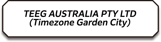 TEEG AUSTRALIA PTY LTD(Timezone Garden City)