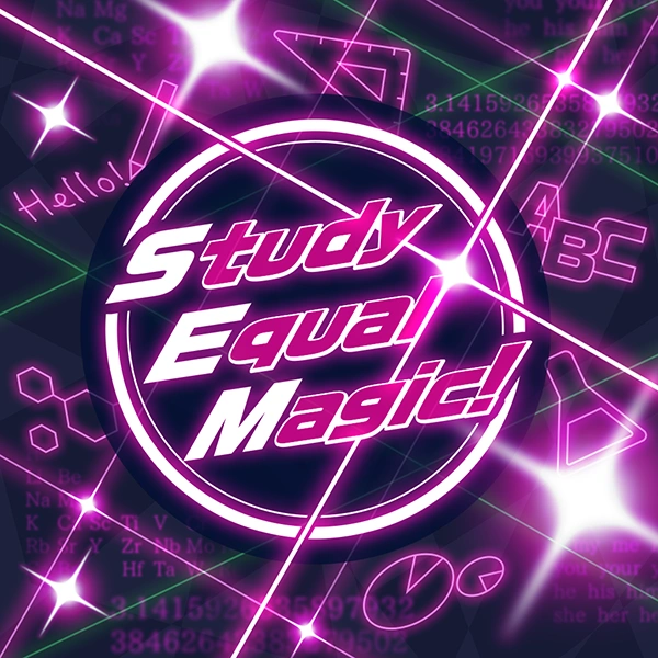 『Study Equal Magic!』