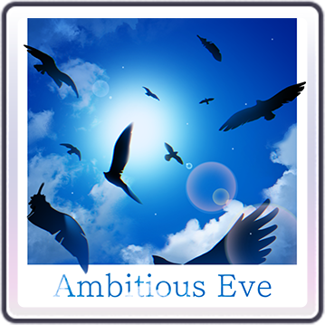 Ambitious Eve