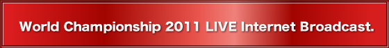 World Championship 2011 LIVE Internet Broadcast.