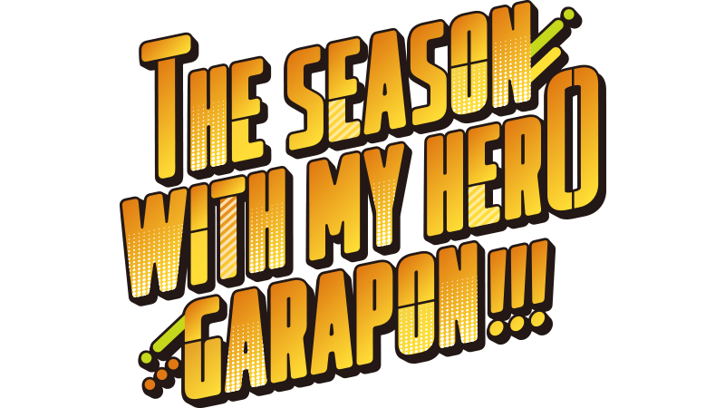 THE SEASON WITH MY HERO GARAPON!!!
